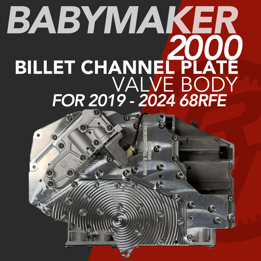 68RFE High Performance Valve Body 2019-2024 Aka “BabyMaker 2000”