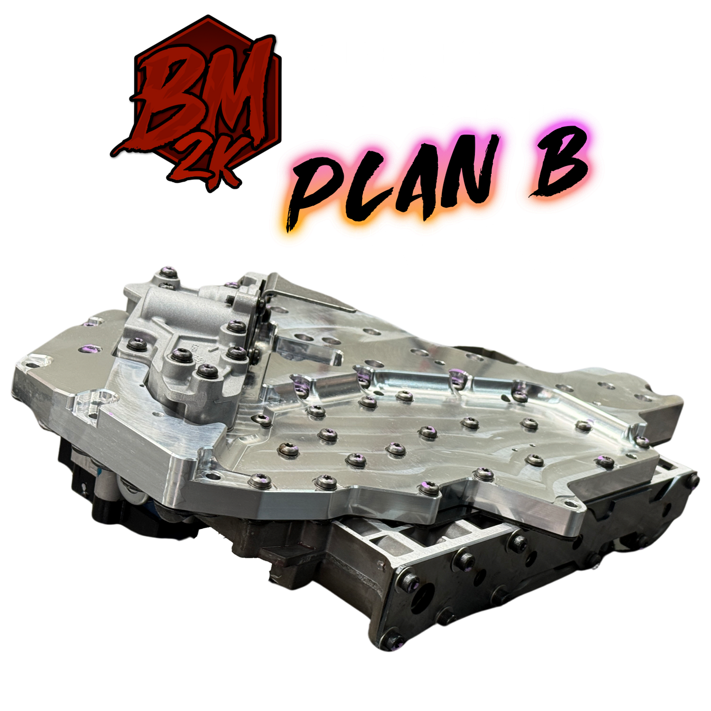 68RFE High Performance Tuneless Valve Body 2019-2024, aka “The BABYMAKER 2000 – PLAN B”